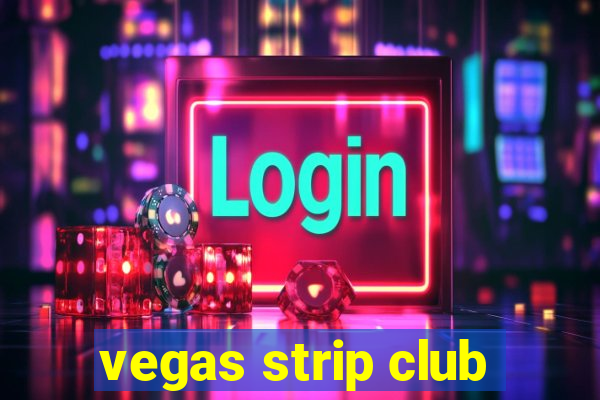 vegas strip club