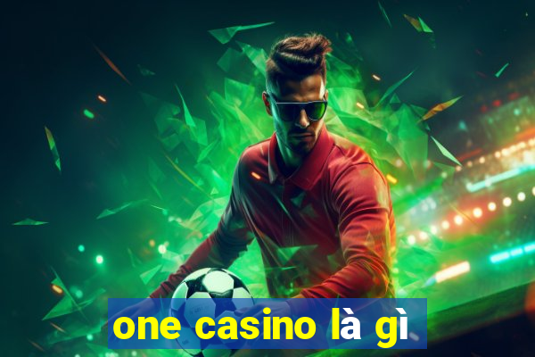 one casino là gì