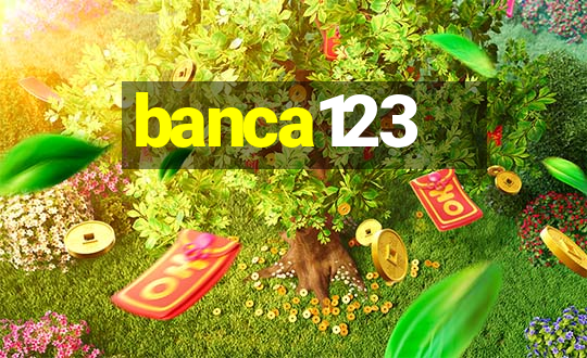 banca123