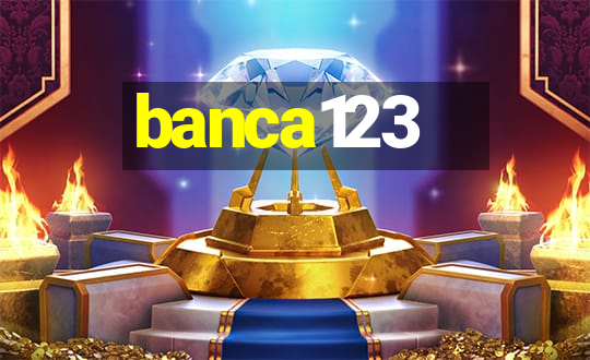 banca123