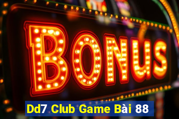 Dd7 Club Game Bài 88