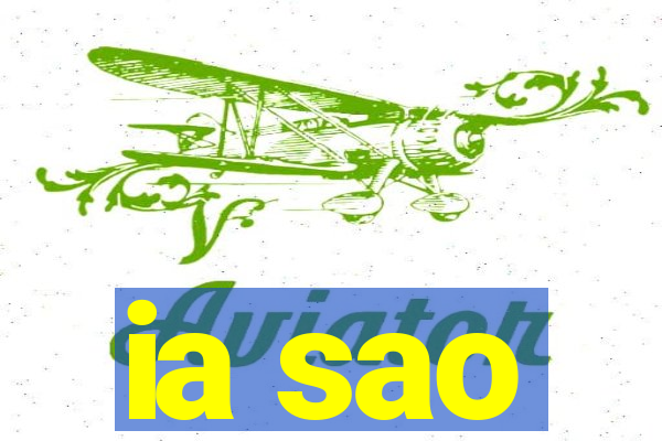 ia sao