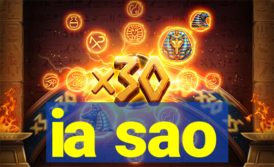 ia sao