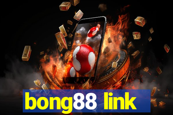 bong88 link