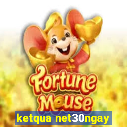 ketqua net30ngay