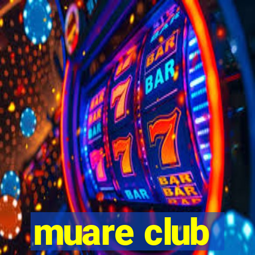 muare club