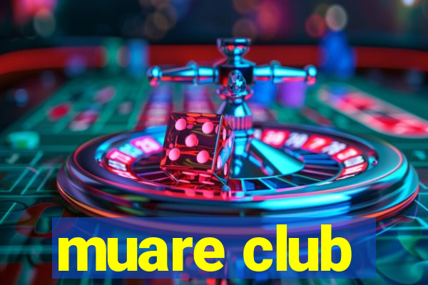 muare club