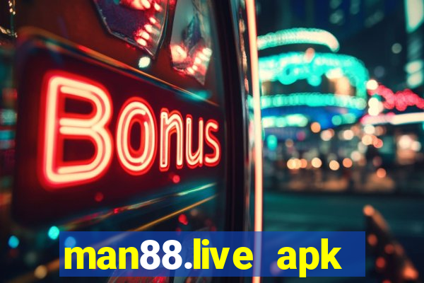 man88.live apk sòng bài trực tuyến