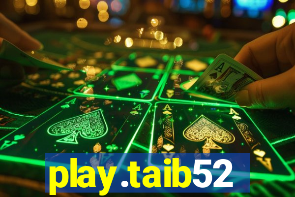 play.taib52