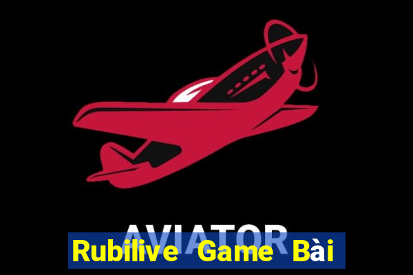 Rubilive Game Bài Phỏm Đổi Thưởng