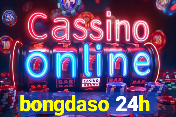 bongdaso 24h