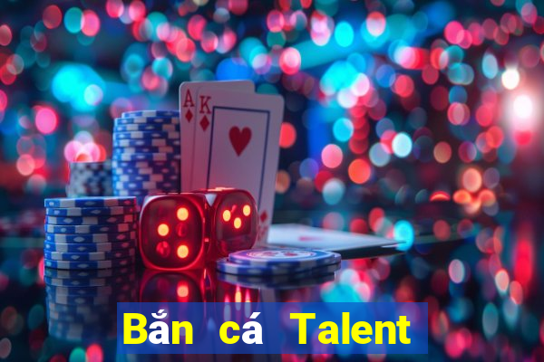 Bắn cá Talent 2hd phiên bản cũ