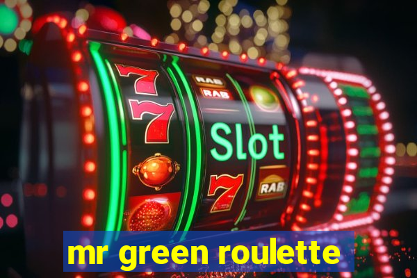 mr green roulette