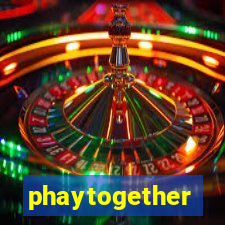 phaytogether