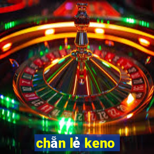 chẵn lẻ keno