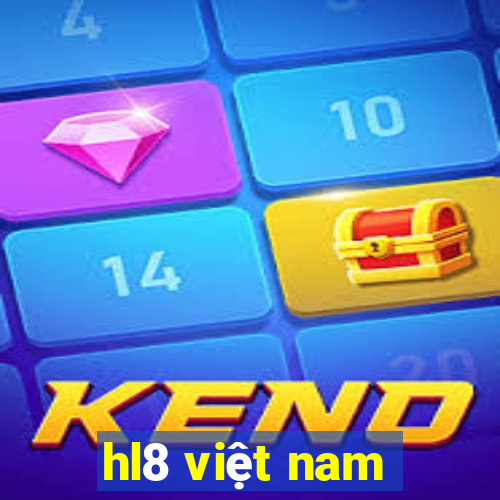 hl8 việt nam