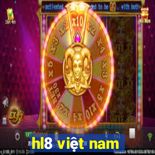 hl8 việt nam