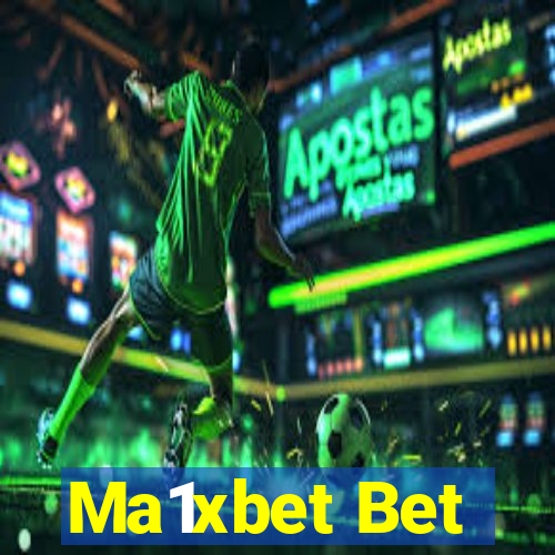 Ma1xbet Bet