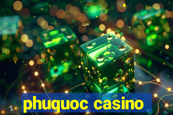 phuquoc casino