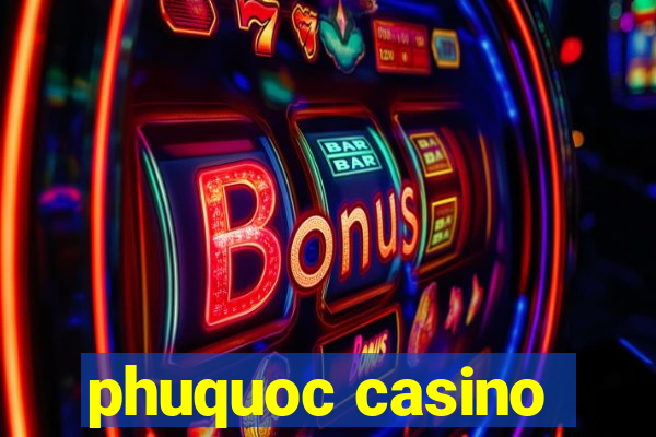 phuquoc casino