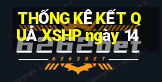 THỐNG KÊ KẾT QUẢ XSHP ngày 14