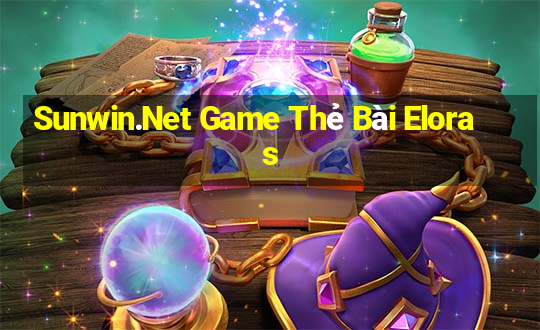 Sunwin.Net Game Thẻ Bài Eloras