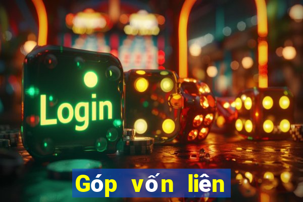 Góp vốn liên doanh la gì