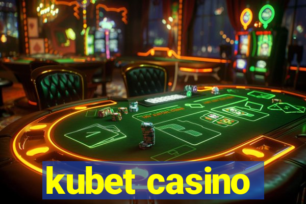 kubet casino