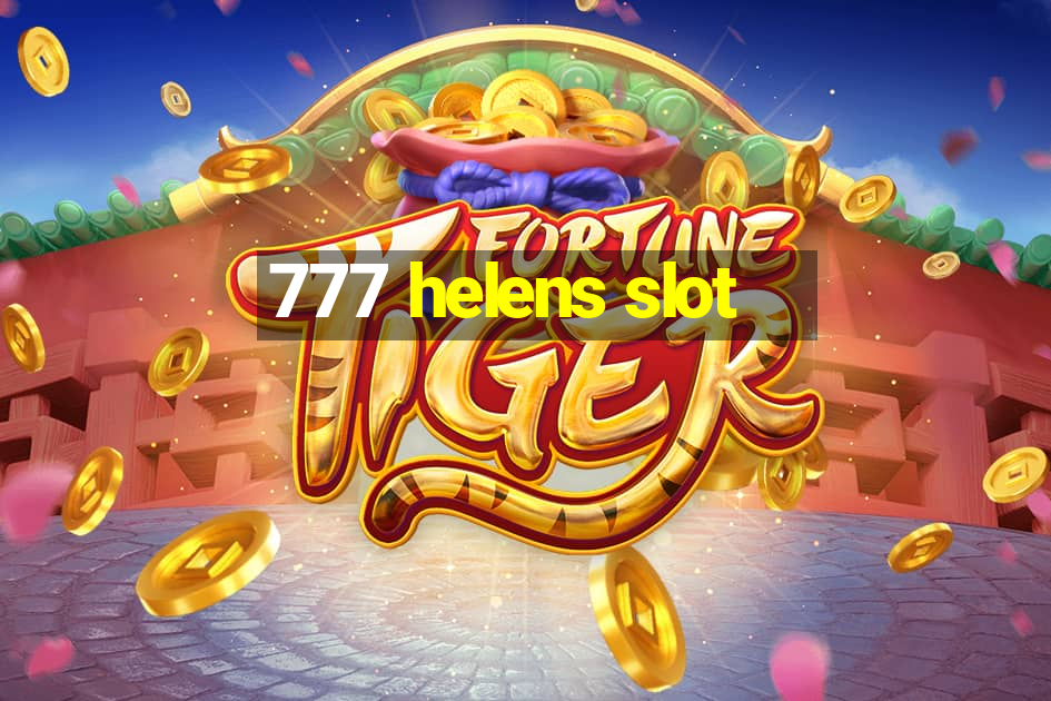 777 helens slot