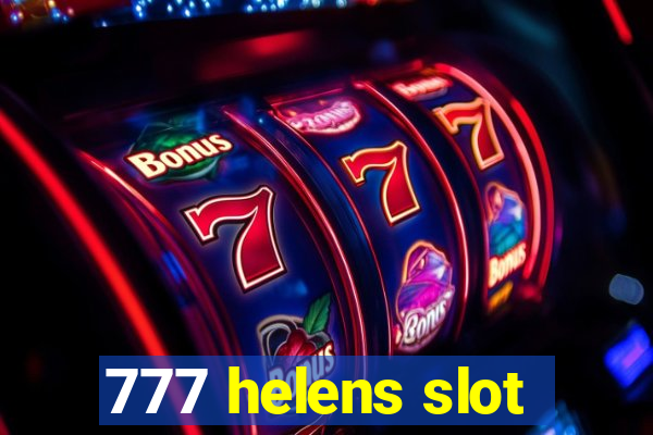 777 helens slot