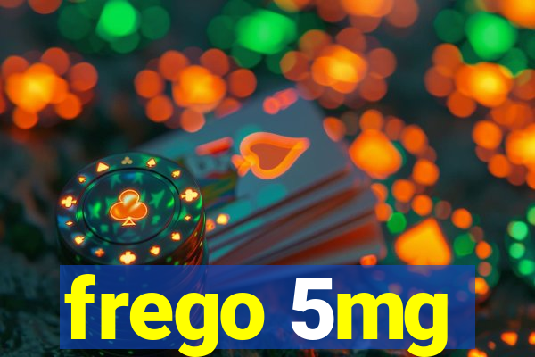 frego 5mg