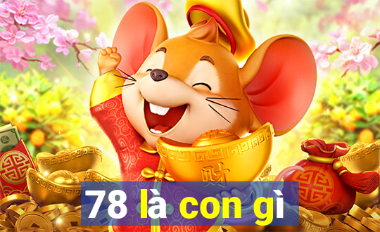 78 là con gì