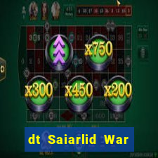 dt Saiarlid War Đăng nhập