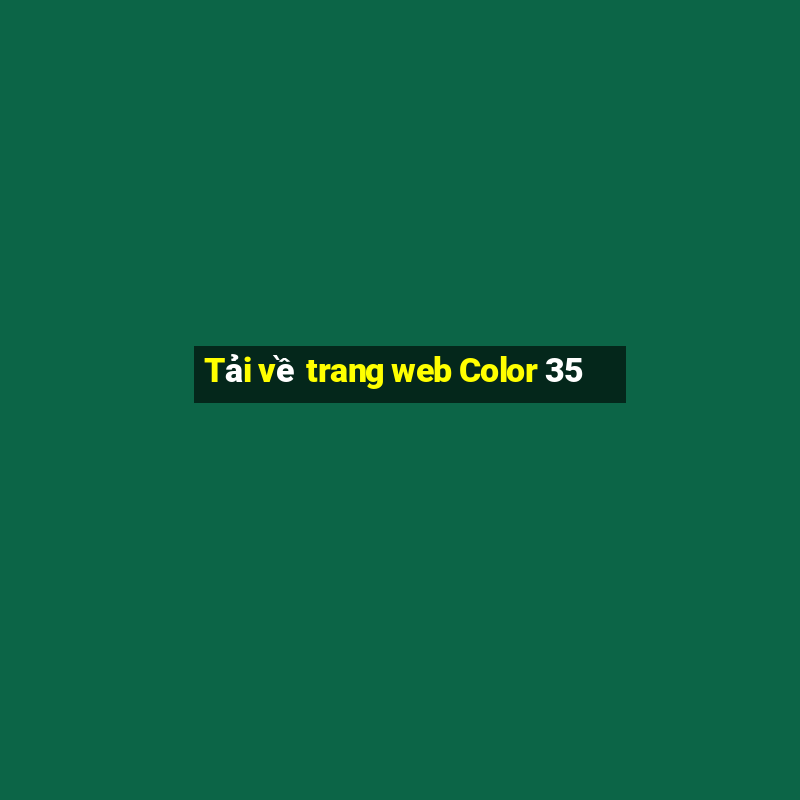 Tải về trang web Color 35