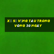 xổ số vũng tàu trong vòng 30 ngày