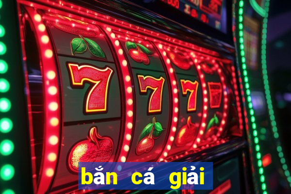 bắn cá giải trí mới tại Bảo Bảo