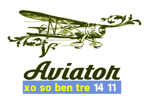 xo so ben tre 14 11