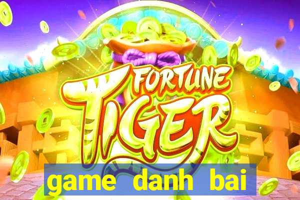 game danh bai tieng len