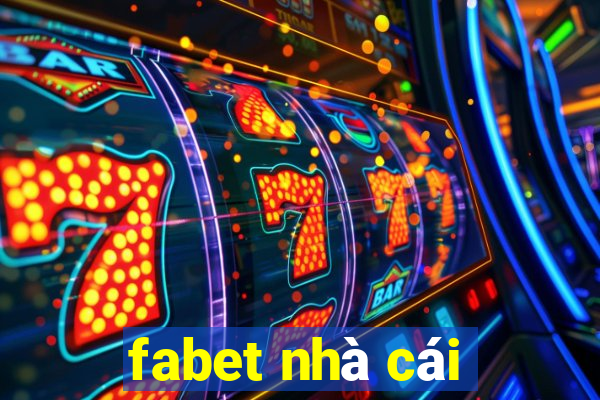 fabet nhà cái