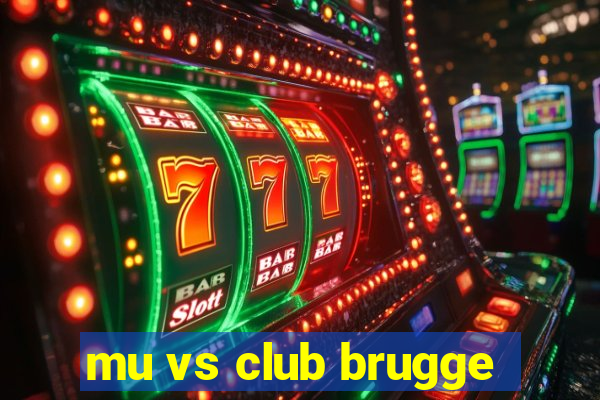 mu vs club brugge