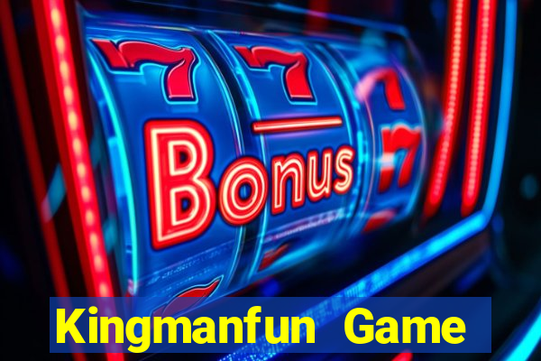 Kingmanfun Game Bài Vui