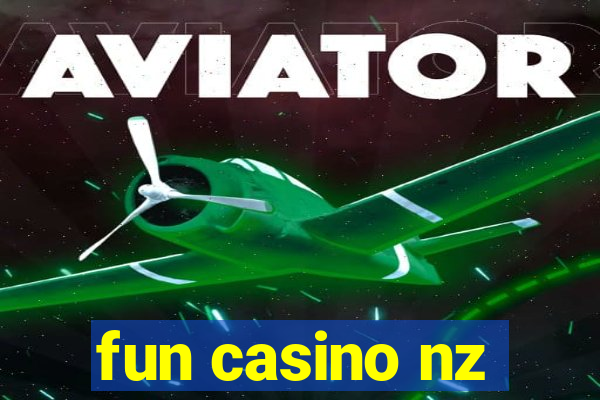 fun casino nz