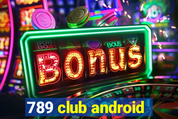 789 club android