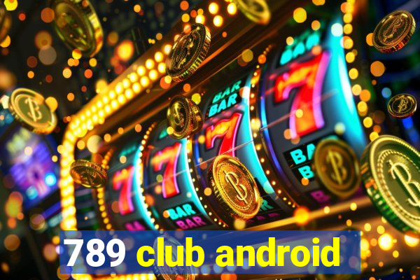 789 club android