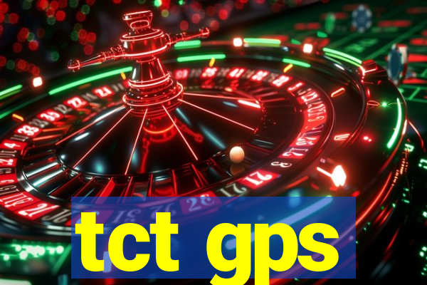 tct gps