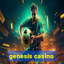 genesis casino