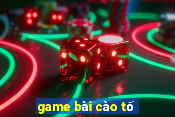 game bài cào tố