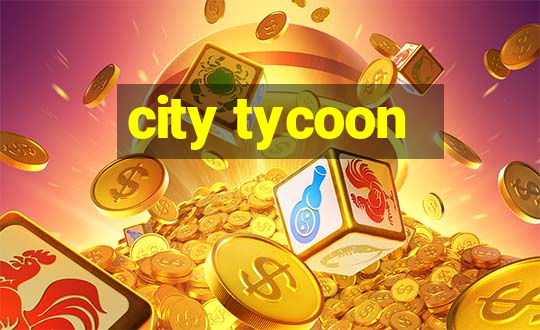 city tycoon