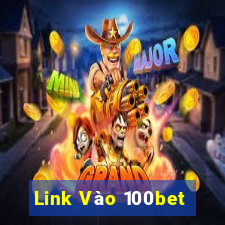 Link Vào 100bet