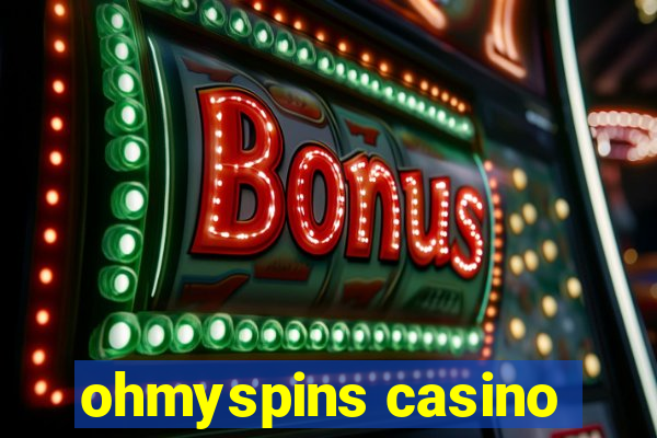 ohmyspins casino